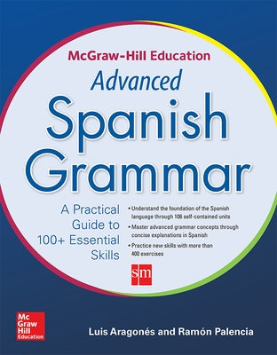 Paperback copy of McGraw-Hill Education Advanced Spanish Grammar book by McGraw-Hill Companies, showing the front cover.