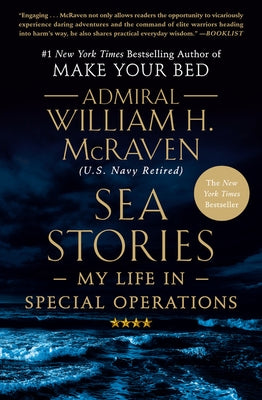Sea Stories: My Life in Special Operations Paperback Grand Central Publishing
