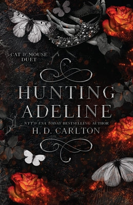 Paperback of Hunting Adeline Book 2 by Zando, featuring a cover with dark, mysterious artwork from the Cat & Mouse Duet series.