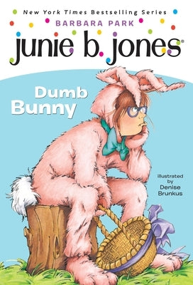 Paperback of Junie B. Jones #27: Dumb Bunny by Random House Books for Young Readers, showing the book cover with colorful illustration.