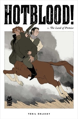 Paperback of Hotblood! Vol. 1: The Land of Promise comic book by Mad Cave Studios showing colorful cover art.