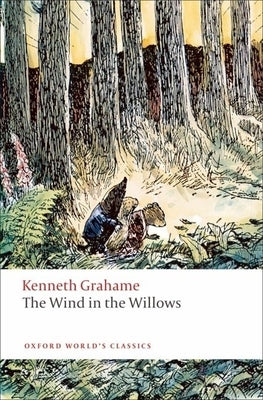 Paperback copy of The Wind in the Willows by Oxford University Press, featuring a colorful illustrated cover.