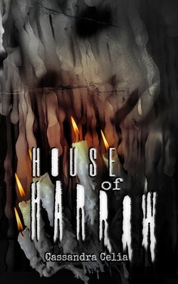 House of Harrow by Celia, Cassandra