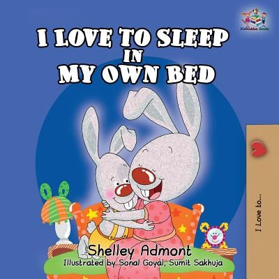 I Love to Sleep in My Own Bed by Admont, Shelley