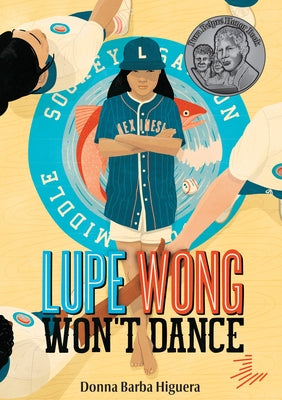 Paperback of Lupe Wong Won't Dance by Levine Querido showing the book cover with colorful illustrations and title text.