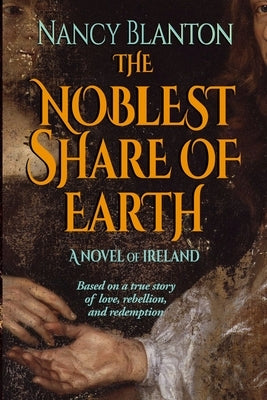 The Noblest Share of Earth Paperback Ellys-Daughtrey Books