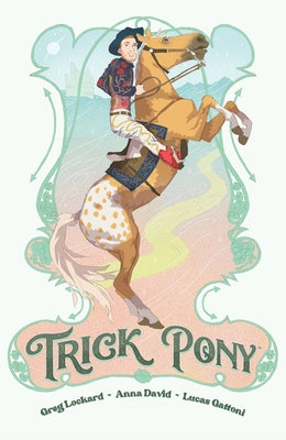 Paperback Trick Pony comic book by Dark Horse Books, featuring colorful cover art with characters and vibrant illustrations.