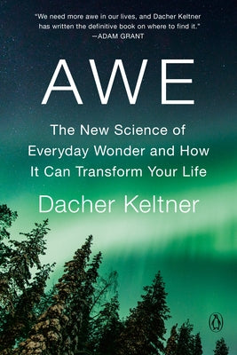 Paperback of Awe: The New Science of Everyday Wonder by Penguin Books, showing the book cover with title and design elements.