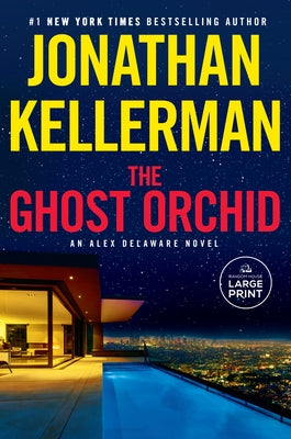Paperback of The Ghost Orchid: An Alex Delaware Novel by Random House Large Print Publishing with a cover featuring a ghost orchid flower.