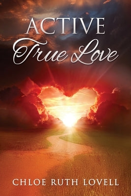 Active True Love by Lovell, Chloe Ruth