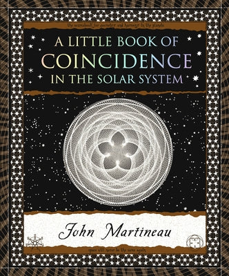 A Little Book of Coincidence: In the Solar System Paperback Wooden Books