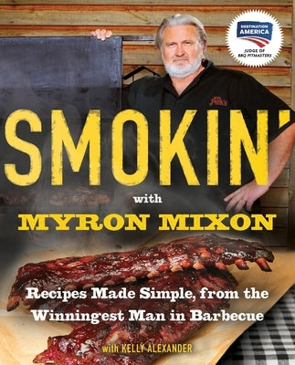 Paperback cookbook titled "Smokin' with Myron Mixon" by Ballantine Books featuring barbecue recipes and grilling tips.
