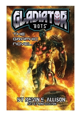 Gladiator Bots Paperback Dorrance Publishing Co.