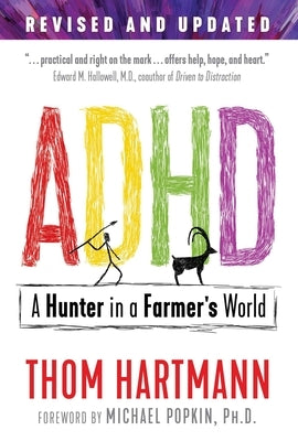 Paperback of ADHD: A Hunter in a Farmer's World by Healing Arts Press, showing the book cover with title and author details.