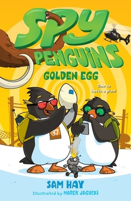 Spy Penguins: Golden Egg Paperback Square Fish