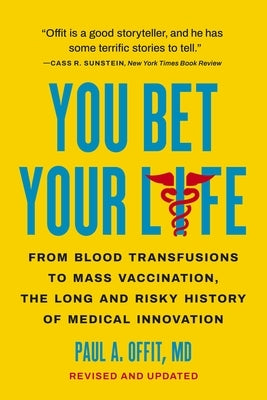Paperback book titled "You Bet Your Life" by Basic Books, featuring a cover with historical medical illustrations.