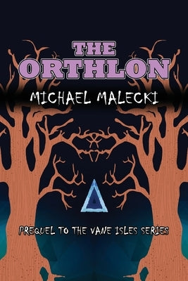 The Orthlon: Prequel to the Vane Isles Series Paperback Readersmagnet LLC