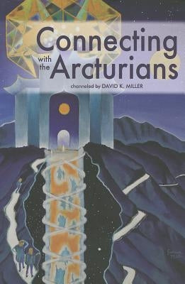Paperback book titled "Connecting with the Arcturians" by Light Technology Pub, featuring a mystical cover design.
