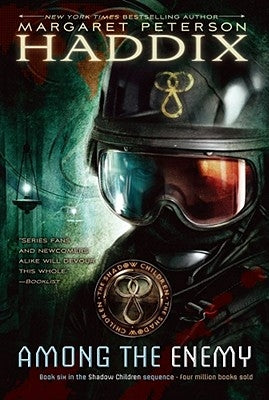 Among the Enemy by Haddix, Margaret Peterson