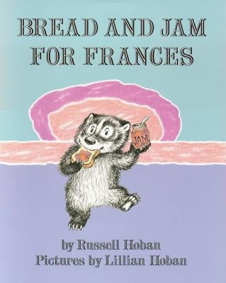 Paperback of "Bread and Jam for Frances" by HarperCollins, featuring colorful illustrated cover with a young girl and food items.
