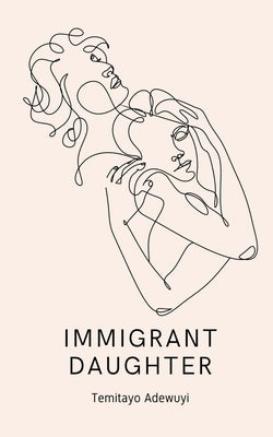 Immigrant Daughter Paperback Libresco Feeds Private Limited