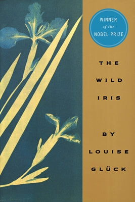 The Wild Iris Paperback Ecco Press