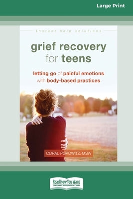 Paperback book titled "Grief Recovery for Teens" by ReadHowYouWant, focusing on body-based practices for healing emotional pain.