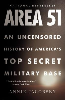 Area 51: An Uncensored History of America's Top Secret Military Base Paperback Back Bay Books