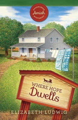 Where Hope Dwells Paperback Guideposts