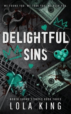 Delightful Sins Paperback King & Hunter