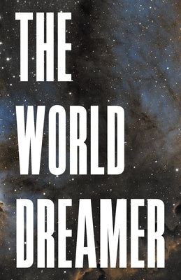 The World Dreamer Paperback Dfl Lit