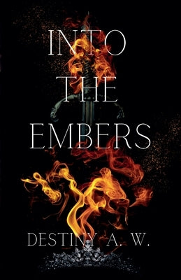 Into The Embers (The Mother) Paperback Destiny Guyton