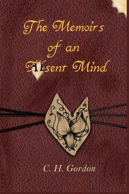 The Memoirs of an Absent Mind Paperback Rosedog Books