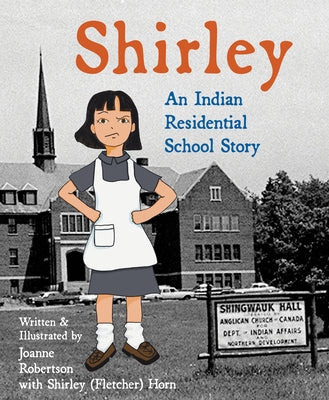 Paperback of Shirley: An Indian Residential School Story by Second Story Press, with the book cover visible in the image.