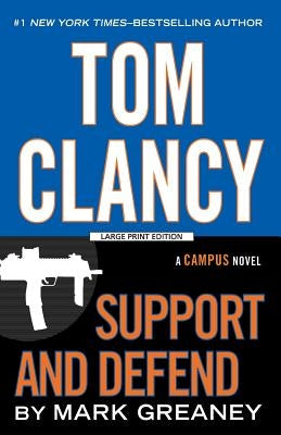 Large print paperback of Tom Clancy's Support and Defend by Large Print Press, showing the book cover with bold title and author name.