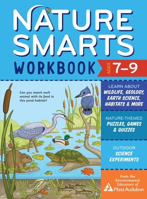 Nature Smarts Workbook for ages 7-9, paperback by Storey Publishing, featuring wildlife, geology, habitats, puzzles, and outdoor activities.