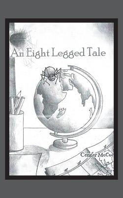 An 8 Legged Tale Paperback Authorhouse