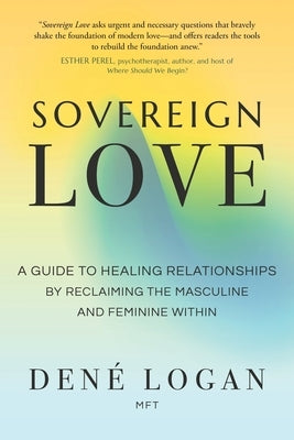 Paperback of Sovereign Love by Sounds True, featuring a calming cover design on healing relationships and inner masculinity and femininity.