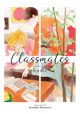 Paperback of Classmates Vol. 7: Home by Seven Seas featuring colorful manga characters on the cover.