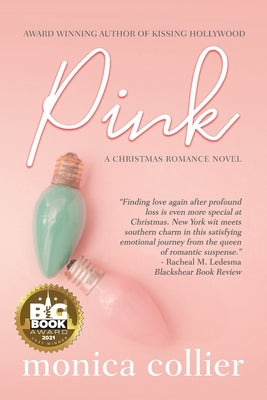 Pink: A Christmas Romance by Collier, Monica