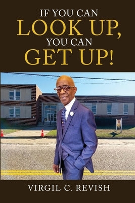 If You Can Look Up, You Can Get Up! Paperback Brilliant Books Literary