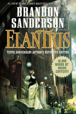 Paperback copy of Elantris novel by Tor Books, featuring the book cover design with title and author information.