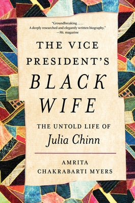 Paperback book cover of "The Vice President's Black Wife" by University of North Carolina Press, featuring historical imagery.