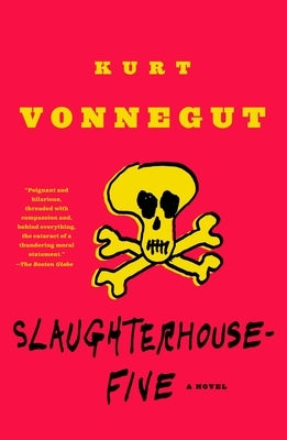 Slaughterhouse-Five: Or the Children's Crusade, a Duty-Dance with Death Paperback Dial Press