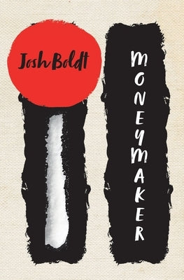 Moneymaker Paperback Brown Hound Publishing