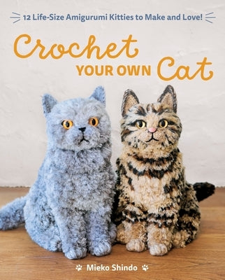Paperback crochet kit from Zakka Workshop featuring instructions for making 12 life-size amigurumi cat kitties.