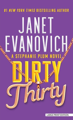 Dirty Thirty by Evanovich, Janet