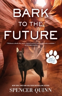 Bark to the Future: A Chet & Bernie Mystery Paperback Forge