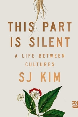 This Part Is Silent: A Life Between Cultures Paperback W. W. Norton & Company