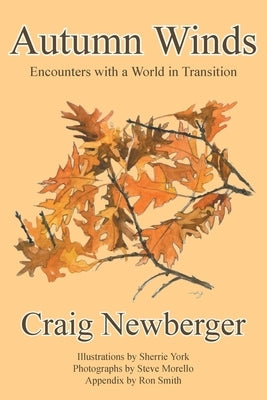 Autumn Winds: Encounters with a World in Transition Paperback Grackle